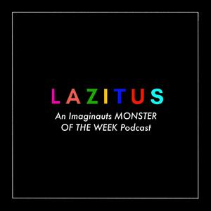 Imaginauts Presents - Lazitus
