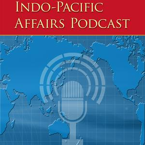 Listen to Indo-Pacific Affairs Podcast in the App