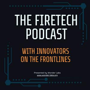 The FireTech Podcast