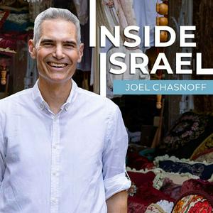 Listen to Inside Israel with Joel Chasnoff in the App