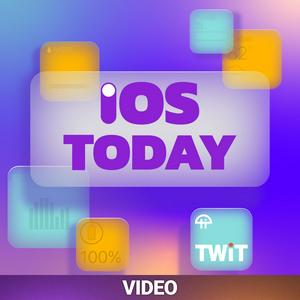 Listen to iOS Today (Video) in the App