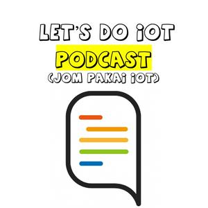 Let's Do IoT (Jom Pakai IoT)