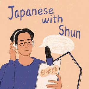 Listen to Japanese with Shun in the App