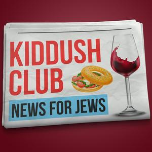 Listen to Kiddush Club - News for Jews in the App