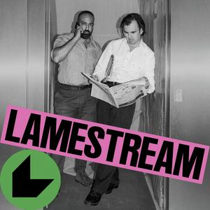 Lamestream