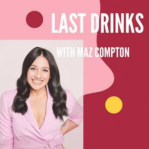 Listen to Last Drinks in the App