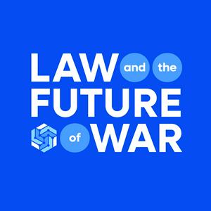 Listen to Law and the Future of War in the App