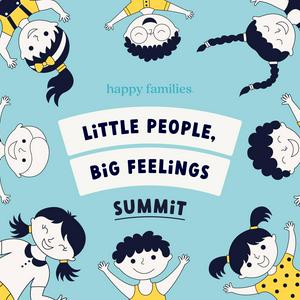 Listen to Little People, Big Feelings Summit in the App