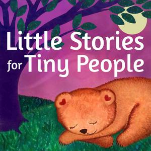 Listen to Little Stories for Tiny People: Anytime and bedtime stories for kids in the App