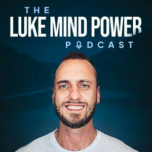 Listen to The Luke Mind Power Podcast in the App