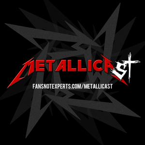 Listen to METALLICAST - THE Metallica Podcast in the App