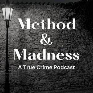 Method & Madness