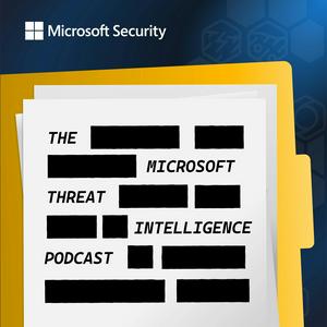 Listen to Microsoft Threat Intelligence Podcast in the App