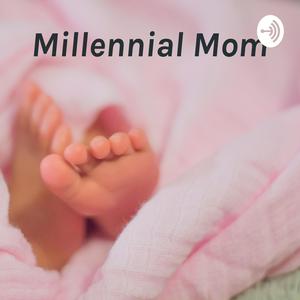 Millennial Mom: What the heck does that mean?