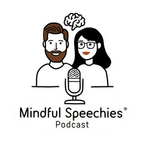 Listen to Mindful Speechies in the App