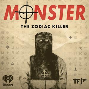 Listen to Monster: The Zodiac Killer in the App