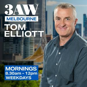 Listen to 3AW Mornings with Tom Elliott in the App