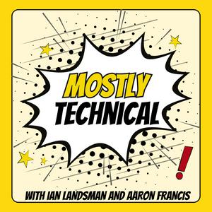 Listen to Mostly Technical in the App