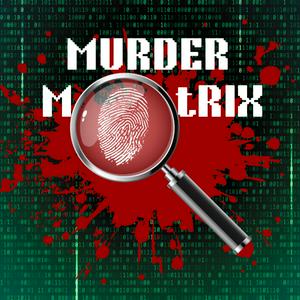 Murder Matrix ( English Thriller podcast)