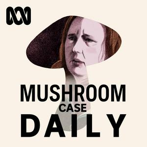 Listen to Mushroom Case Daily in the App