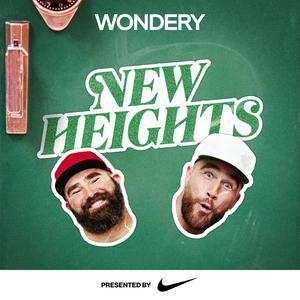 Listen to New Heights with Jason & Travis Kelce in the App