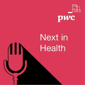 PwC's Next in Health