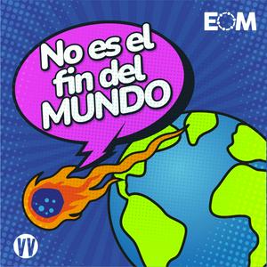 Listen to No es el fin del mundo in the App