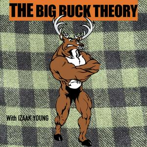 THE BIG BUCK THEORY