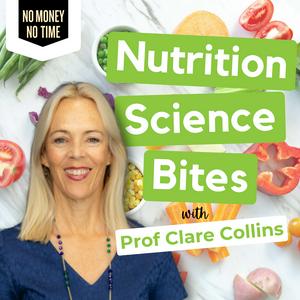 Nutrition Science Bites with Professor Clare Collins AO