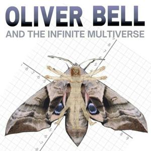 Oliver Bell and the Infinite Multiverse