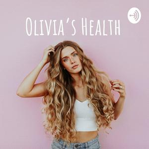 Olivia's Health
