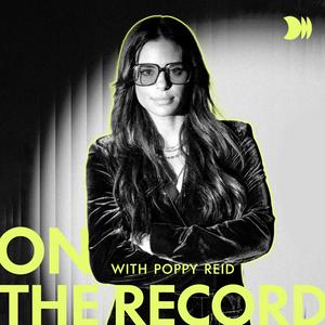 On the Record with Poppy Reid