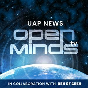 Open Minds UAP News