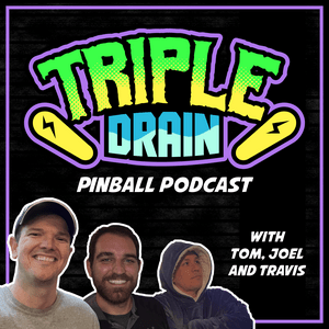 Triple Drain Pinball Podcast