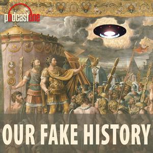 Listen to Our Fake History in the App