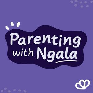 Parenting with Ngala