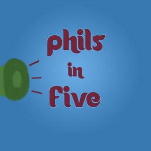 Phils in Five