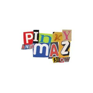 Pinky and Maz show Podcast