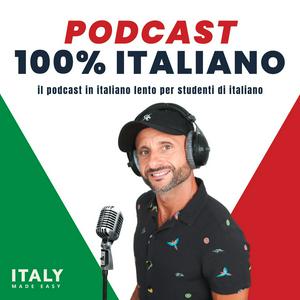 Listen to Podcast 100% in Italiano, by Italy Made Easy in the App