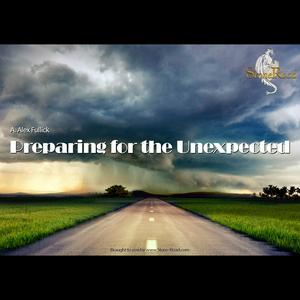Preparing for the Unexpected