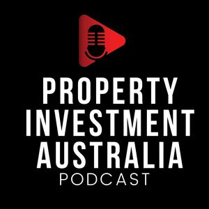 Listen to Property Investment Australia Podcast in the App