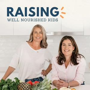 Listen to Raising Well Nourished Kids in the App