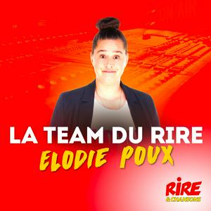 La Team du Rire - Elodie Poux