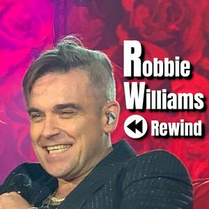 Listen to Robbie Williams Rewind in the App