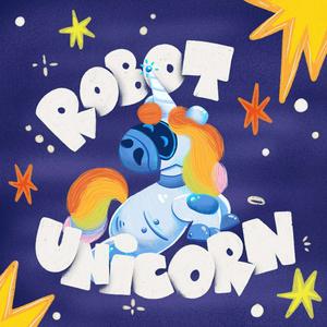 Listen to Robot Unicorn in the App