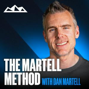 Listen to The Martell Method w/ Dan Martell in the App