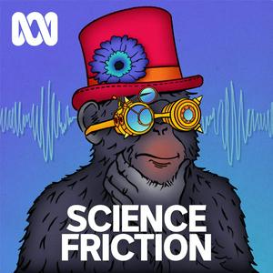 Listen to Science Friction in the App