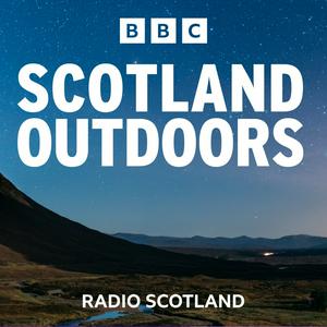 Listen to Scotland Outdoors in the App