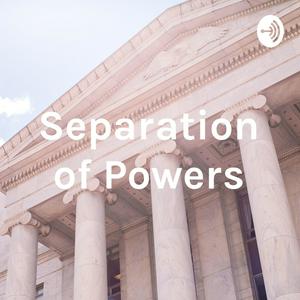 Listen to Separation of Powers in the App