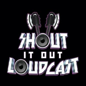 Listen to Shout It Out Loudcast in the App